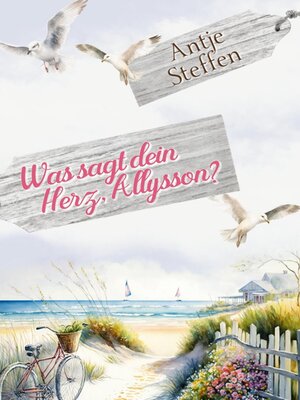 cover image of Was sagt dein Herz, Allysson?